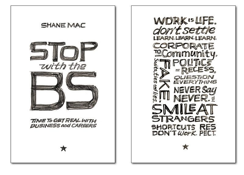 The book: Stop with the BS by Shane Mac